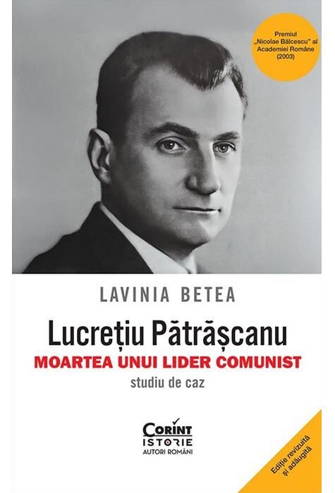 Copertă produs Lucrețiu Pătrășcanu &ndash; moartea unui lider comunist