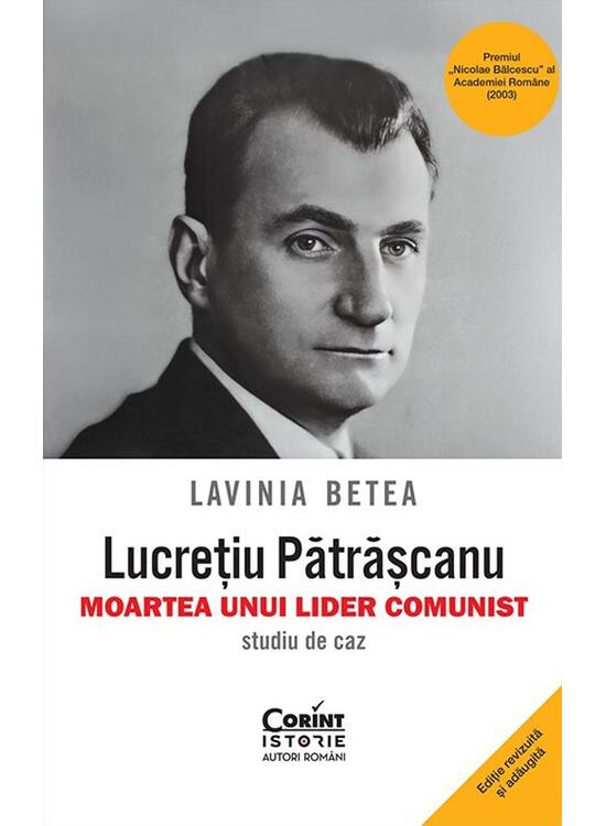 Copertă produs Lucrețiu Pătrășcanu &ndash; moartea unui lider comunist - gallery big 1