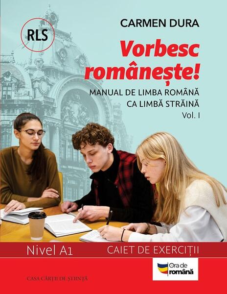 carmen de la salciua   indragostit download Vorbesc românește! Nivel A1 (Vol. 1) - Paperback brosat - Carmen Dura - Casa Cărţii de Ştiinţă