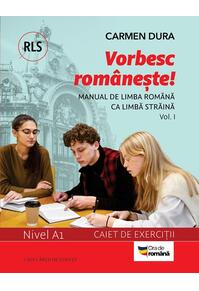 Copertă produs Vorbesc rom&acirc;nește! Nivel A1 (Vol. 1)