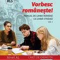 Copertă produs Vorbesc rom&acirc;nește! Nivel A1 (Vol. 1) - gallery small 