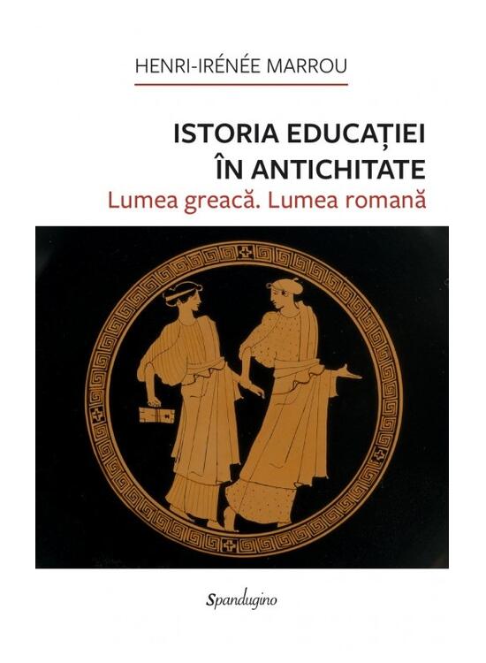 Copertă produs Istoria Educației &icirc;n Antichitate - gallery big 1