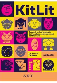 Copertă produs KitLit: Scenarii ludice inspirate de literatura contemporană pentru copii