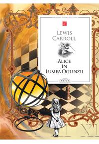 Copertă produs Alice &icirc;n Lumea Oglinzii