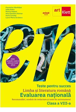 Copertă produs Teste pentru succes. Evaluarea Națională Limba și Literatură Rom&acirc;nă clasa a VIII-a