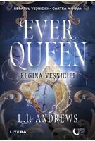 Ever Queen. Regina Veșniciei (Vol. 2)