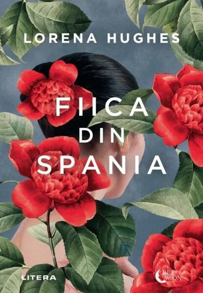 case de vânzare spania Fiica din Spania - Paperback brosat - Lorena Hughes - Litera