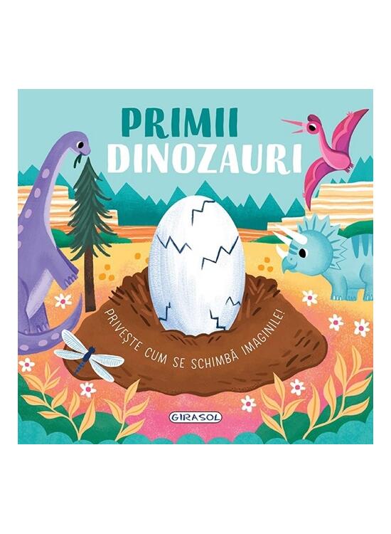Copertă produs Privește cum se schimbă imaginile! Primii dinozauri - gallery big 1