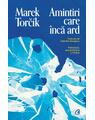 Copertă produs Amintiri care &icirc;ncă ard - thumb 1