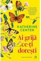 Ai grijă ce-ți dorești