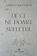 De ce ne doare sufletul