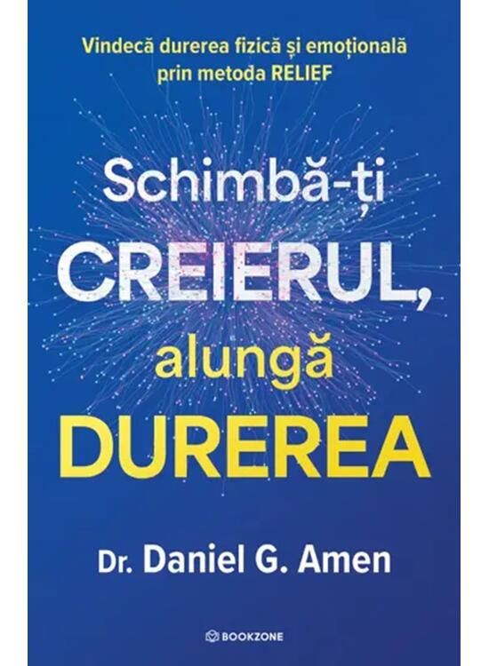 Copertă produs Schimbă-ți creierul, alungă durerea - gallery big 1