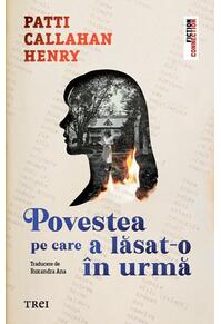 Copertă produs Povestea pe care a lăsat-o &icirc;n urmă