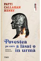 Povestea pe care a lăsat-o &icirc;n urmă