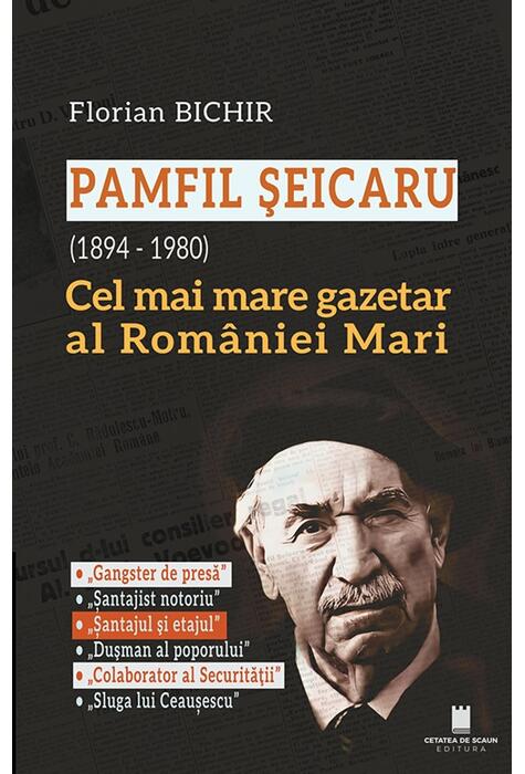 Copertă produs Pamfil Șeicaru (1894 - 1980)