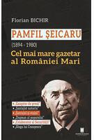 Pamfil Șeicaru (1894 - 1980)