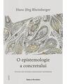 Copertă produs O epistemologie a concretului - thumb 1