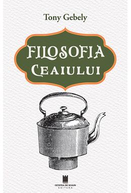 Copertă produs Filosofia ceaiului