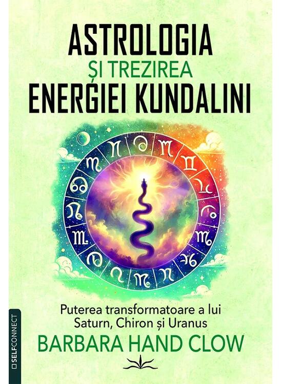 Copertă produs Astrologia și trezirea energiei Kundalini - gallery big 1