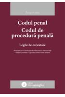 Codul penal. Codul de procedură penală. Legile de executare