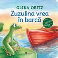 Copertă produs Zuzulina vrea &icirc;n barcă - gallery small 