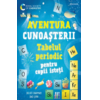 Copertă produs Aventura cunoașterii. Tabelul periodic pentru copii isteți (Vol. 1)