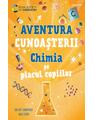 Copertă produs Aventura cunoașterii. Chimia pe placul copiilor (Vol. 2) - thumb 1
