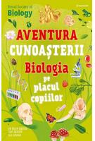 Imagine produs Aventura cunoașterii. Biologia pe placul copiilor (Vol. 4)