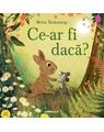 Copertă produs Ce-ar fi dacă? - thumb 1