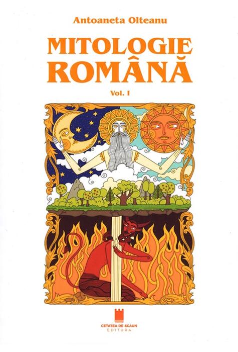 Copertă produs Mitologie rom&acirc;nă (Vol. 1)