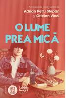 O lume prea mică