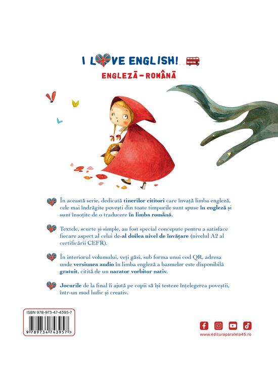 Copertă produs I Love English. Little Red Riding Hood (Scufița Roșie). Ediție bilingvă. Nivel A2 (versiune audio inclusă) - gallery big 2