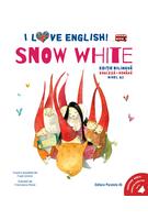 I Love English. Snow White (Albă-ca-Zăpada). Ediție bilingvă. Nivel A2 (versiune audio inclusă)