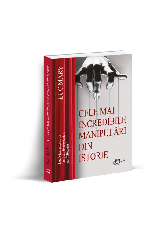 Copertă produs Cele mai incredibile manipulări din istorie - gallery big 1