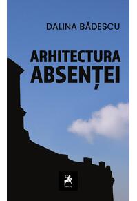 Copertă produs Arhitectura absenței