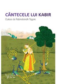 Copertă produs C&acirc;ntecele lui Kabir