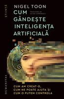Cum g&acirc;ndeşte inteligenţa artificială