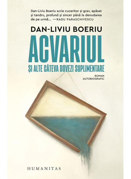 Copertă produs Acvariul şi alte c&acirc;teva dovezi suplimentare - gallery big 1