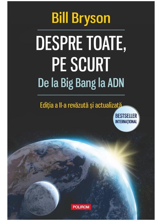 Copertă produs Despre toate, pe scurt. De la Big Bang la ADN - gallery big 1