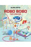 Robo Bobo face mișcare (Vol. 16)