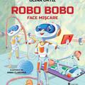 Copertă produs Robo Bobo face mișcare (Vol. 16) - gallery small 