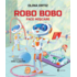 Copertă produs Robo Bobo face mișcare (Vol. 16)