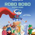 Copertă produs Robo Bobo, Super Robo (Vol. 17) - gallery small 
