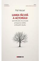 Lumea tăcută a actorului