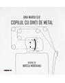 Copertă produs Copilul cu dinți de metal - thumb 1