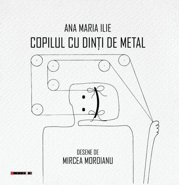 Copilul cu dinți de metal - Paperback brosat - Eikon