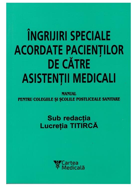 Copertă produs &Icirc;ngrijiri speciale acordate pacienților de către asistenții medicali - gallery big 1