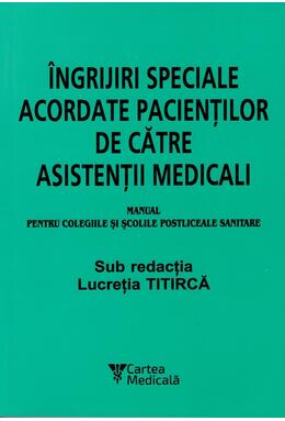 Copertă produs &Icirc;ngrijiri speciale acordate pacienților de către asistenții medicali