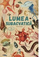 Lumea subacvatică