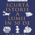 Copertă produs Scurtă istorie a lumii &icirc;n 50 de eşecuri - gallery small 